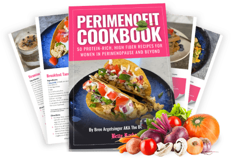 PeriMenoFit Cookbook and Eating Guide.